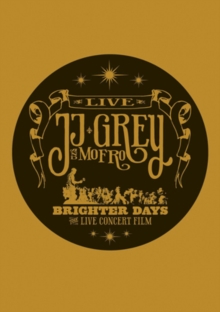 JJ Grey and Mofro: Brighter Days, DVD DVD JJ Grey and Mofro: Brighter Days, DVD DVD