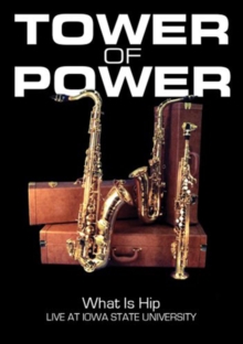 Tower of Power: What Is Hip