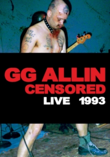 GG Allin: (Un)censored - Live 1993, DVD DVD GG Allin: (Un)censored - Live 1993, DVD DVD