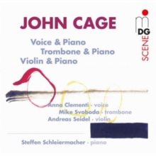 John Cage: Voice & Piano/Trombone & Piano/Violin & Piano