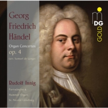 George Frideric Handel: Organ Concertos, Op. 4