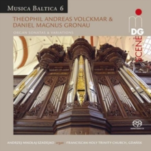 Theophil Andreas Volckmar/Daniel Magnus Gronau: Organ Sonatas...