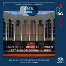 Bach/Bossi/Durufl/Jongen/Liszt/Mendelssohn/Vierne: Orgel Punkt