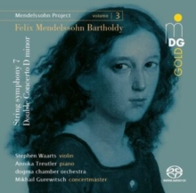 Felix Mendelssohn Bartholdy: String Symphony 7/Double Concerto...