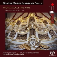 Thomas Augustine Arne: Organ Concertos (1751)