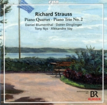 Richard Strauss: Piano Quartet/Piano Trio No. 2