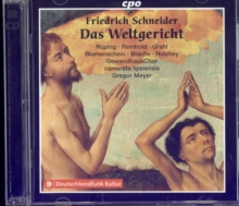 Friedrich Schneider: Das Weltgericht