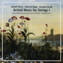 Hubert Parry/Edward Elgar/Gordon Jacob: British Music...