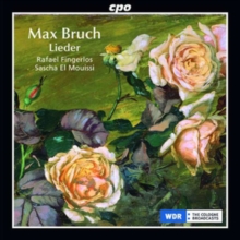 Max Bruch: Lieder