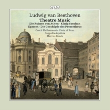 Ludwig Van Beethoven: Theatre Music: Die Ruinen Von Athen/Knig Stephan/Egmont/Die Geschpfe...