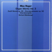 Max Reger: Organ Works