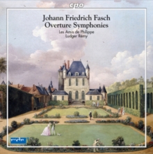 Johann Friedrich Fasch: Overture Symphonies