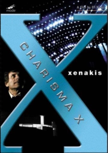 Xenakis: Charisma X, DVD DVD Xenakis: Charisma X, DVD DVD