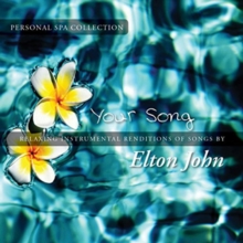 Your Song: Relaxing Instrumental Renditions of Songs By Elton John