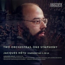 Jacques Htu: Two Orchestras, One Symphony: Symphony No. 5, Op. 81