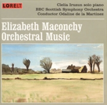 Elizabeth Maconchy: Orchestral Music