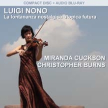 Luigi Nono: La Lontananza Nostalgica Utopica Futura