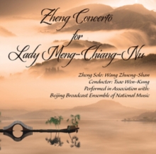 Zheng Concerto For Lady Meng-Chiang-Nu