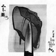 I've Seen All I Need to See