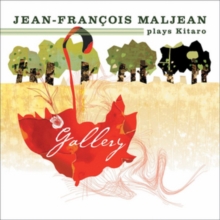 Gallery: Jean-François Maljean Plays Kitaro, CD / Album Cd Gallery: Jean-François Maljean Plays Kitaro, CD / Album Cd
