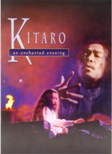 Kitaro: Enchanted Evening
