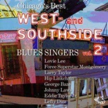 Chicago's Best West and Southside Blues Singers Vol. 2