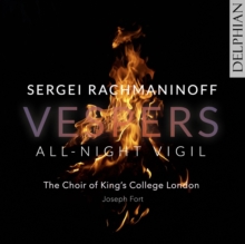 Sergei Rachmaninoff: Vespers - All-night Vigil