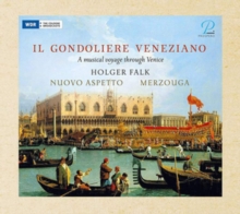 Il Gondoliere Veneziano: A Musical Voyage Through Venice