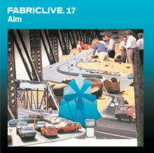 Aim: Fabriclive 17, CD / Album Cd Aim: Fabriclive 17, CD / Album Cd