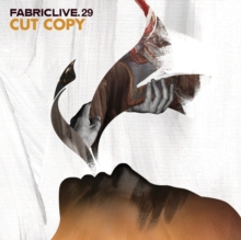 Fabriclive 29 (Cut Copy), CD / Album Cd Fabriclive 29 (Cut Copy), CD / Album Cd