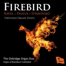 Firebird: Virtuoso Organ Duets