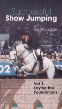 Successful Showjumping With Tim Stockdale: Volume One, DVD DVD Successful Showjumping With Tim Stockdale: Volume One, DVD DVD