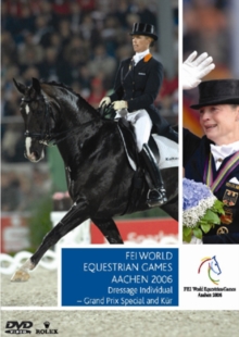 FEI World Equestrian Games: Dressage Individual - Aachen 2006, DVD DVD FEI World Equestrian Games: Dressage Individual - Aachen 2006, DVD DVD