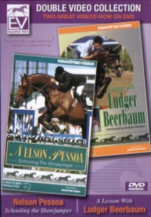 Nelson Pessoa: Schooling the Showjumper/A Lesson With Ludger..., DVD DVD Nelson Pessoa: Schooling the Showjumper/A Lesson With Ludger..., DVD DVD