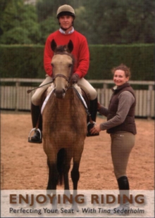 Enjoying Riding - Perfecting Your Seat With Tina Sederholm, DVD DVD Enjoying Riding - Perfecting Your Seat With Tina Sederholm, DVD DVD