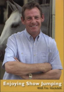 Enjoying Show Jumping With Tim Stockdale, DVD DVD Enjoying Show Jumping With Tim Stockdale, DVD DVD