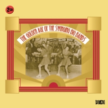 The Golden Age of Swinging Big Bands, CD / Album Cd The Golden Age of Swinging Big Bands, CD / Album Cd