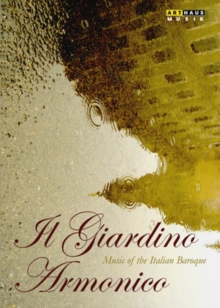 Il Giardino Armonico: Music of the Italian Baroque, DVD DVD Il Giardino Armonico: Music of the Italian Baroque, DVD DVD