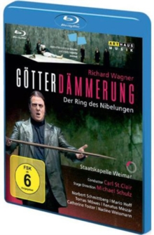 Gotterdammerung: Staatskapelle Weimar (St Clair), Blu-ray BluRay Gotterdammerung: Staatskapelle Weimar (St Clair), Blu-ray BluRay