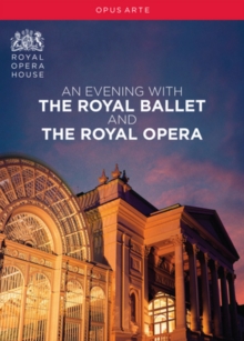 An Evening With the Royal Ballet and the Royal Opera, DVD DVD An Evening With the Royal Ballet and the Royal Opera, DVD DVD