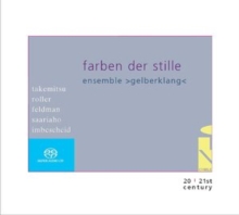 Ensemble Gelberklang: Farben Der Stille