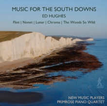 Ed Hughes: Music for the South Downs