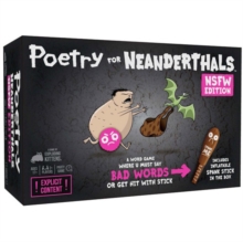 Poetry For Neanderthals (NSFW edition)