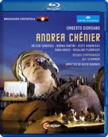 Andrea Chenier: Bregenzer Festspiele (Schirmer)