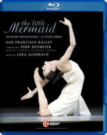 The Little Mermaid: San Francisco Ballet (Neumeier)