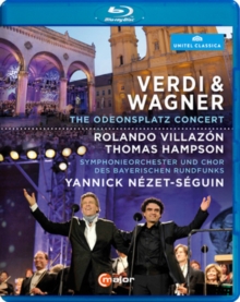 Verdi and Wagner: The Odeonsplatz Concert