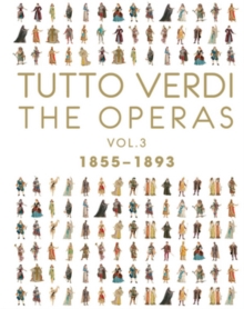 Tutto Verdi: The Operas Volume 3 - 1855-1893