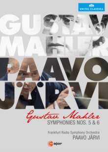 Mahler: Symphonies Nos. 5 and 6