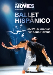 CARMEN.maquia/Club Havana: Ballet Hispanico
