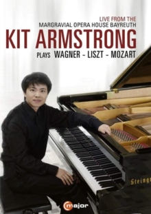 Kit Armstrong Plays Wagner/Liszt/Mozart
